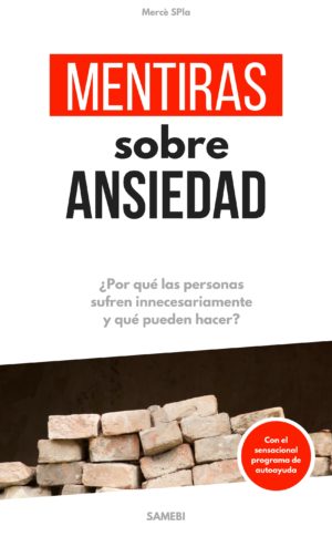 Neues ebook Mentiras sobre Ansiedad